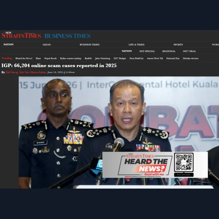 New Straits Times: IGP confirms 66,204 online scam cases reported in 2025